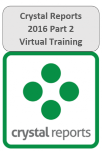 Crystal Reports 2016 Part 2 Virtual Training